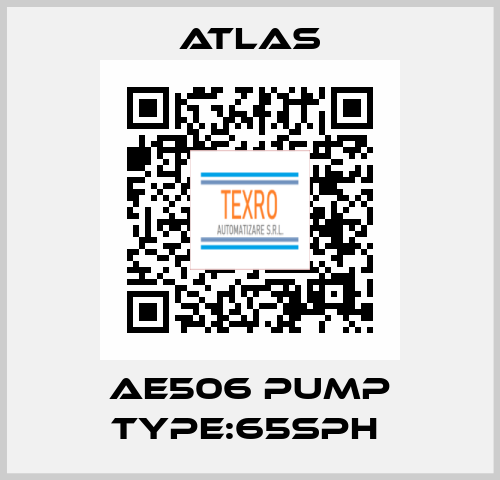 AE506 PUMP TYPE:65SPH  Atlas