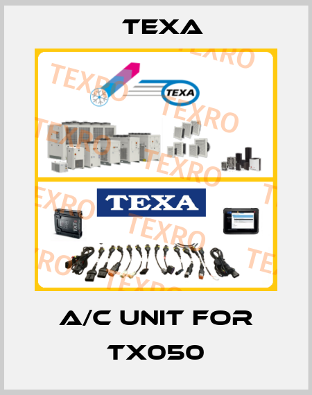 A/C unit for TX050 Texa
