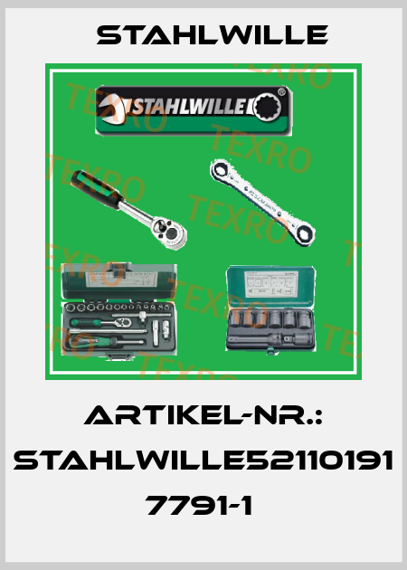 ARTIKEL-NR.: STAHLWILLE52110191 7791-1  Stahlwille