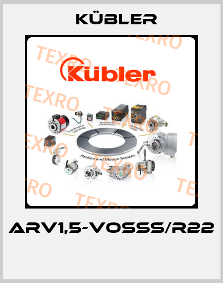ARV1,5-VOSSS/R22  Kübler