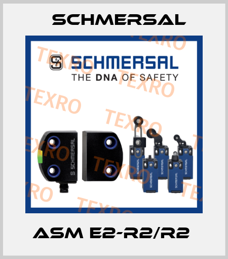 ASM E2-R2/R2  Schmersal