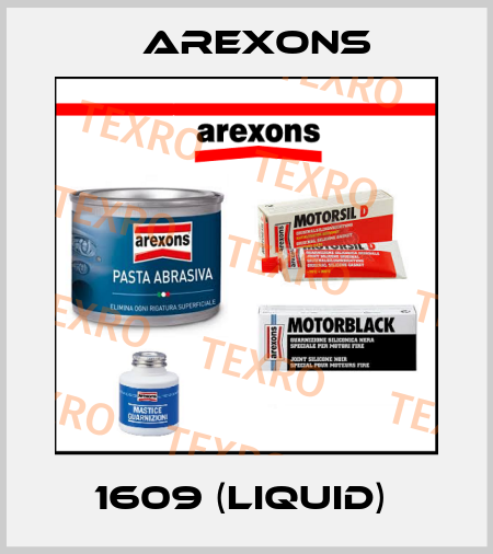 1609 (liquid)  AREXONS