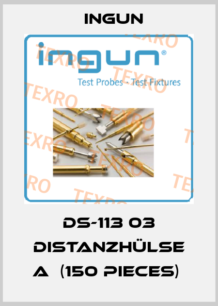 DS-113 03 Distanzhülse A  (150 pieces)  Ingun