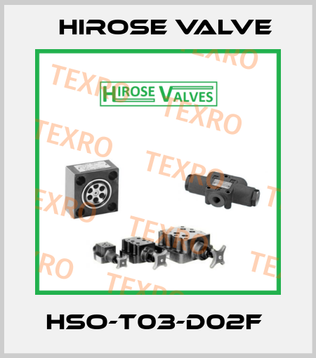 HSO-T03-D02F  Hirose Valve