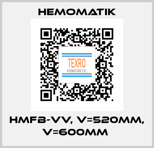 HMFB-VV, V=520mm, V=600mm  Hemomatik