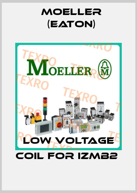 Low Voltage Coil For IZMB2  Moeller (Eaton)
