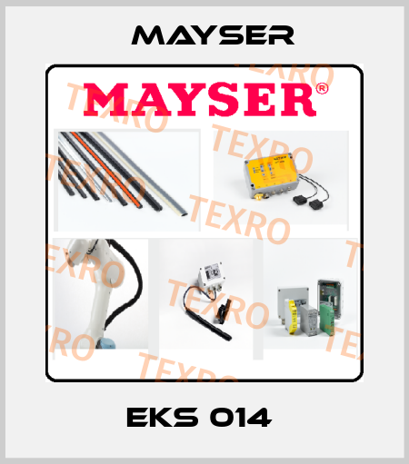 EKS 014  Mayser