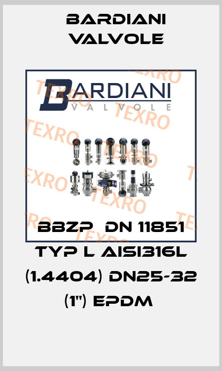 BBZP  DN 11851 TYP L AISI316L (1.4404) DN25-32 (1") EPDM  Bardiani Valvole