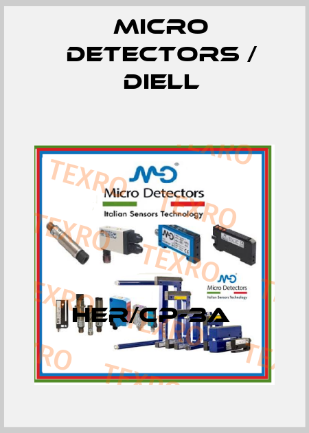 HER/CP-3A  Micro Detectors / Diell
