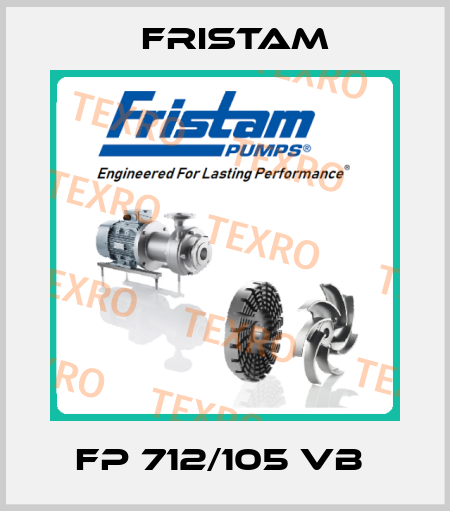 FP 712/105 VB  Fristam