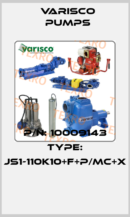 P/N: 10009143 Type: JS1-110K10+F+P/MC+X  Varisco pumps