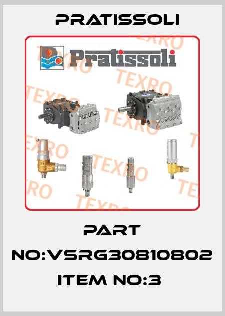 PART NO:VSRG30810802 ITEM NO:3  Pratissoli