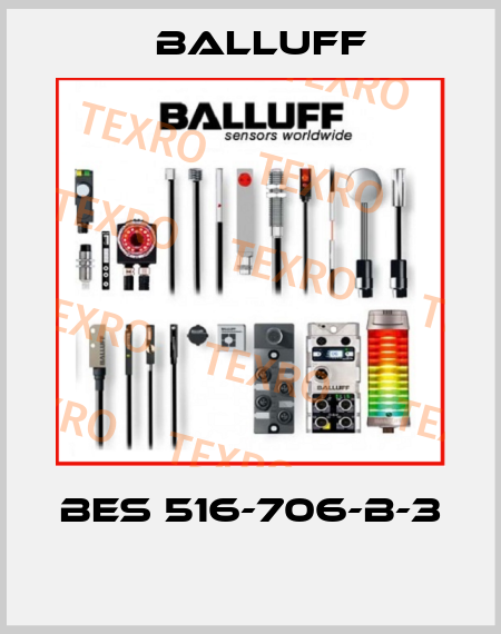 BES 516-706-B-3  Balluff