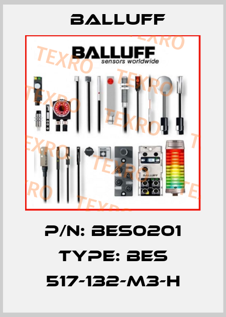P/N: BES0201 Type: BES 517-132-M3-H Balluff