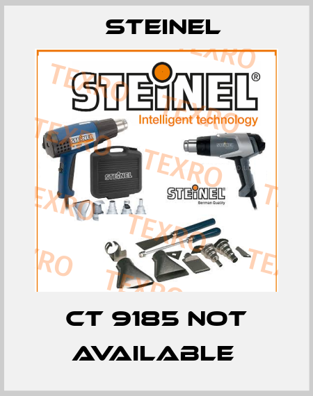CT 9185 not available  Steinel