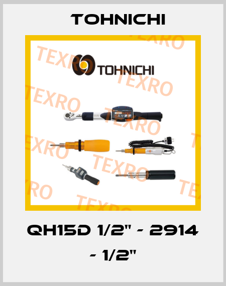 QH15D 1/2" - 2914 - 1/2" Tohnichi