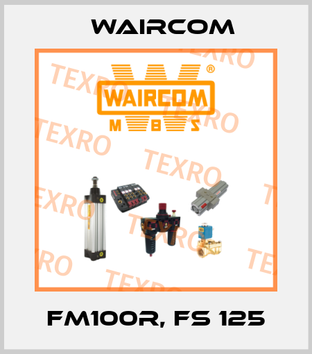 FM100R, FS 125 Waircom