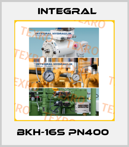 BKH-16S PN400  Integral