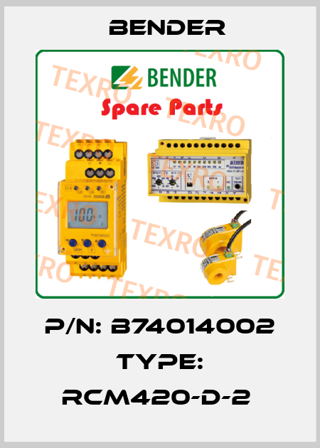 P/N: B74014002 Type: RCM420-D-2  Bender