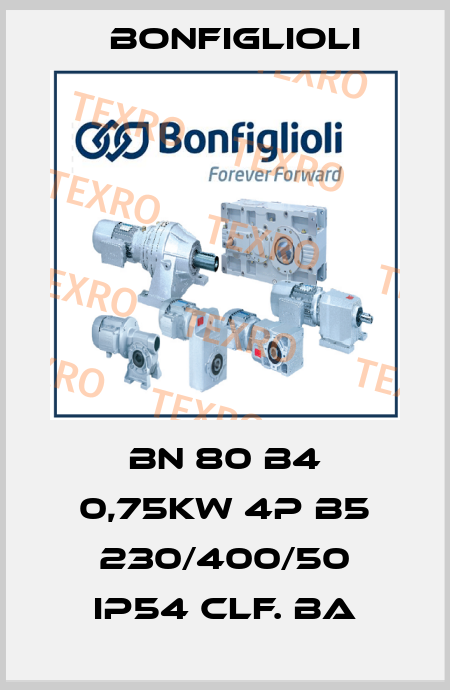 BN 80 B4 0,75KW 4P B5 230/400/50 IP54 CLF. BA Bonfiglioli