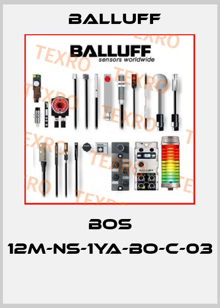 BOS 12M-NS-1YA-BO-C-03  Balluff