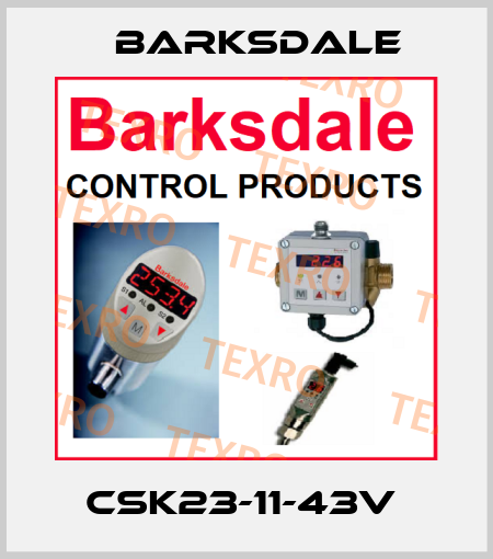 CSK23-11-43V  Barksdale