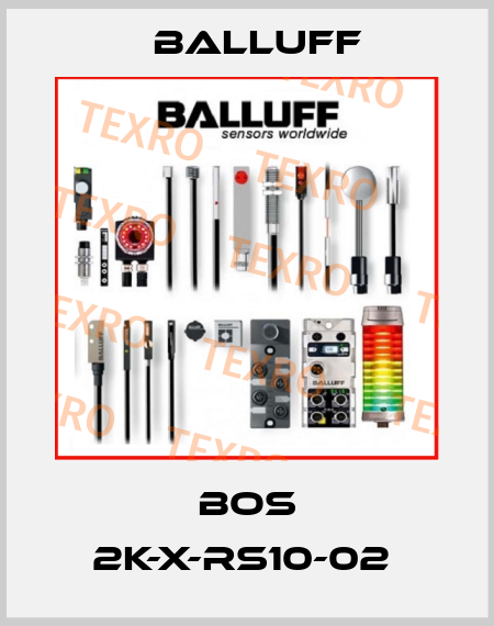 BOS 2K-X-RS10-02  Balluff