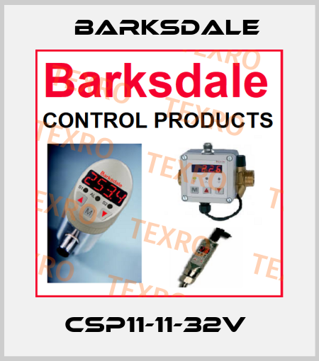 CSP11-11-32V  Barksdale