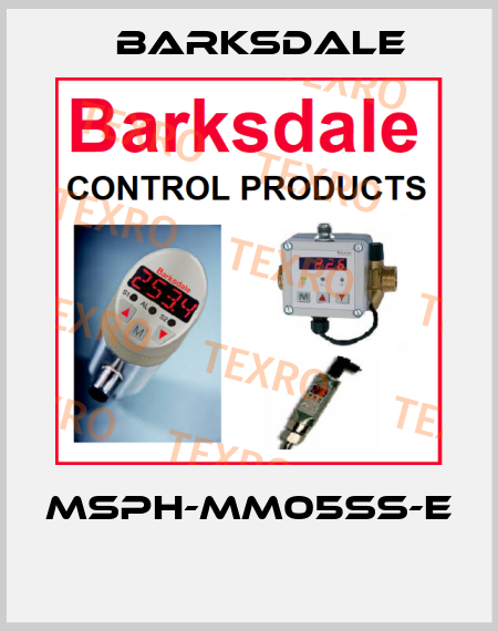 MSPH-MM05SS-E  Barksdale