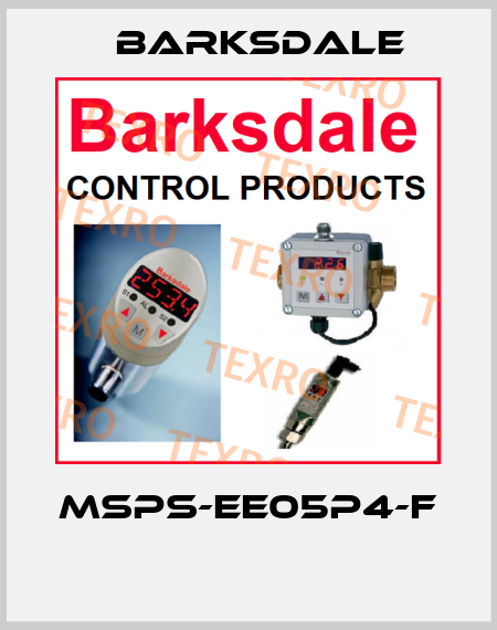 MSPS-EE05P4-F  Barksdale