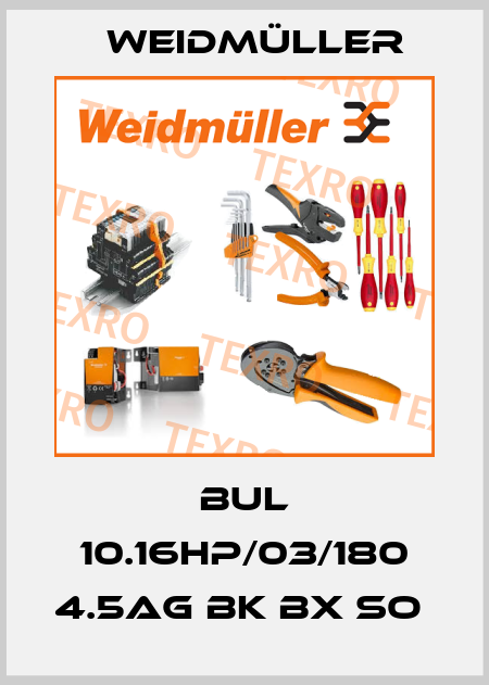 BUL 10.16HP/03/180 4.5AG BK BX SO  Weidmüller