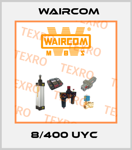 8/400 UYC  Waircom