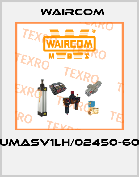 UMASV1LH/02450-60  Waircom