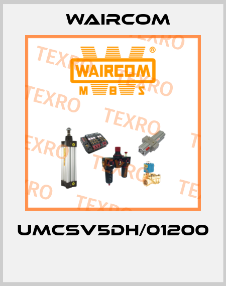 UMCSV5DH/01200  Waircom