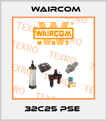 32C25 PSE  Waircom