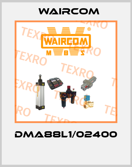 DMA88L1/02400  Waircom