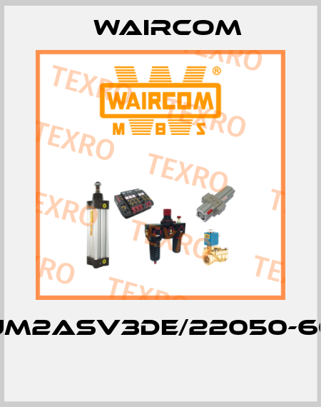 UM2ASV3DE/22050-60  Waircom