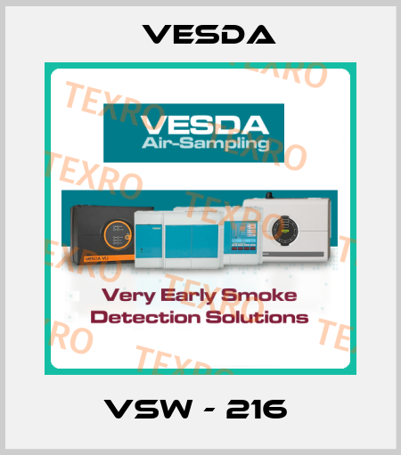 VSW - 216  Vesda