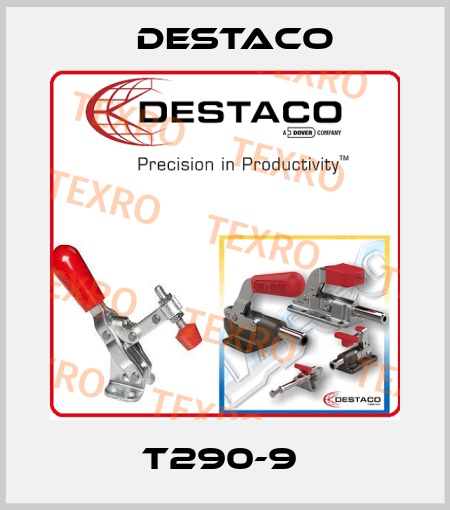 T290-9  Destaco