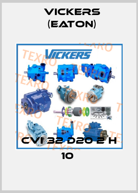 CVI 32 D20 2 H 10  Vickers (Eaton)