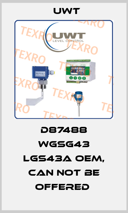 d87488 wgsg43 lgs43a OEM, can not be offered  Uwt
