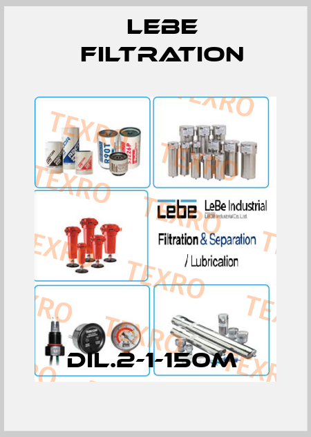 DIL.2-1-150M  Lebe Filtration