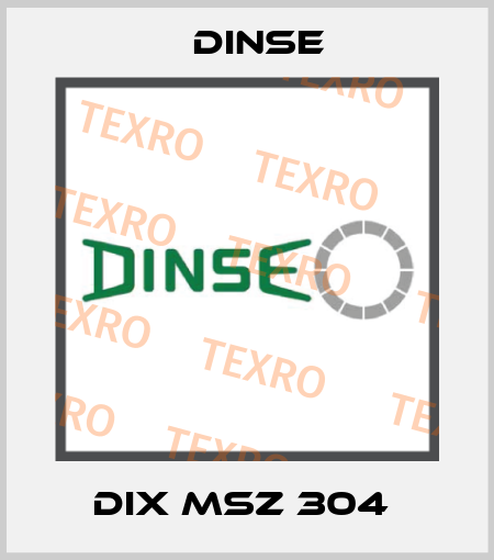 DIX MSZ 304  Dinse