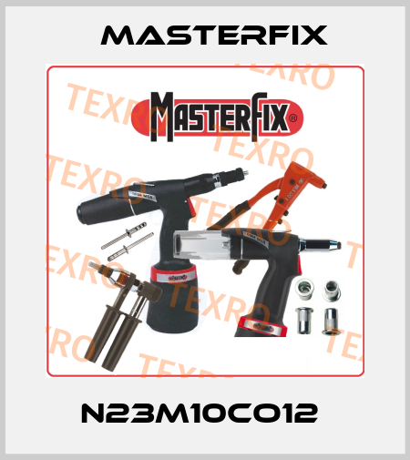 N23M10CO12  Masterfix