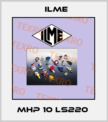 MHP 10 LS220  Ilme