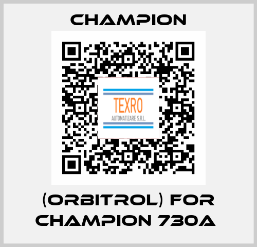 (orbitrol) for Champion 730A  Champion