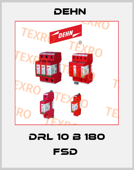 DRL 10 B 180 FSD  Dehn