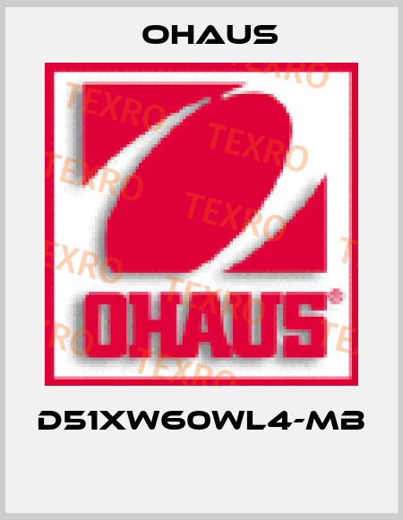 D51XW60WL4-MB  Ohaus