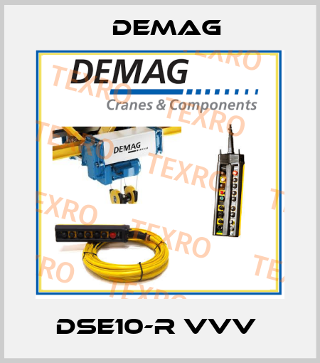 DSE10-R VVV  Demag