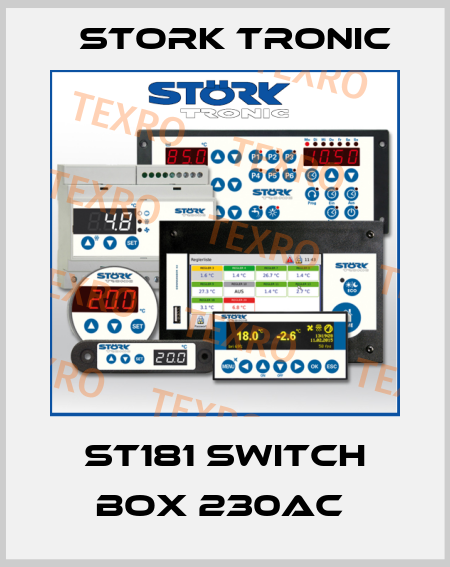 ST181 switch box 230AC  Stork tronic